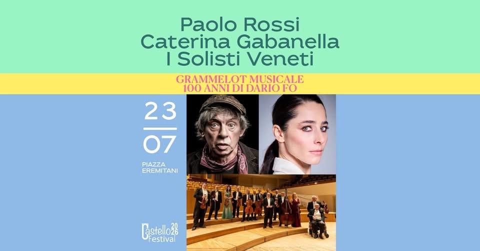 PAOLO ROSSI & I SOLISTI VENETI diretti da Giuliano Carella | Grammelot Musicale 100 anni di Dario Fo