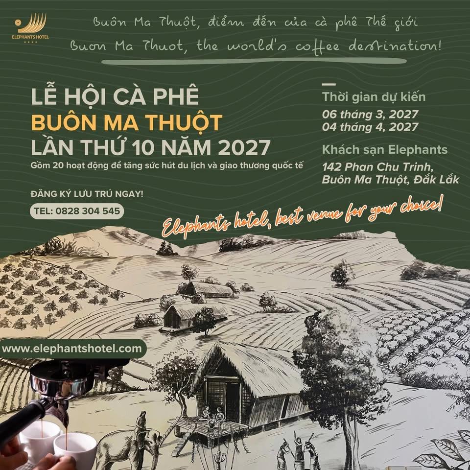 Lễ hội Cà phê Buôn Ma Thuột lần thứ 10 năm 2027 (Từ 06.3.2027 đến 04.4.2027)