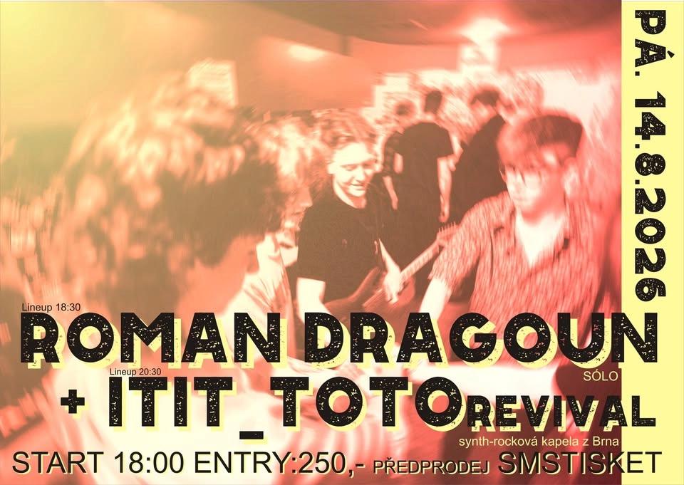 Roman Dragoun + ITIT _ TOTO revival