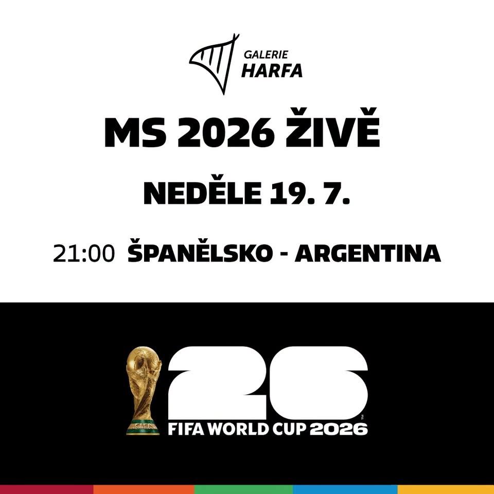 ⚽ MS 2026 ŽIVĚ | Španělsko – Argentina | Terasy Harfa