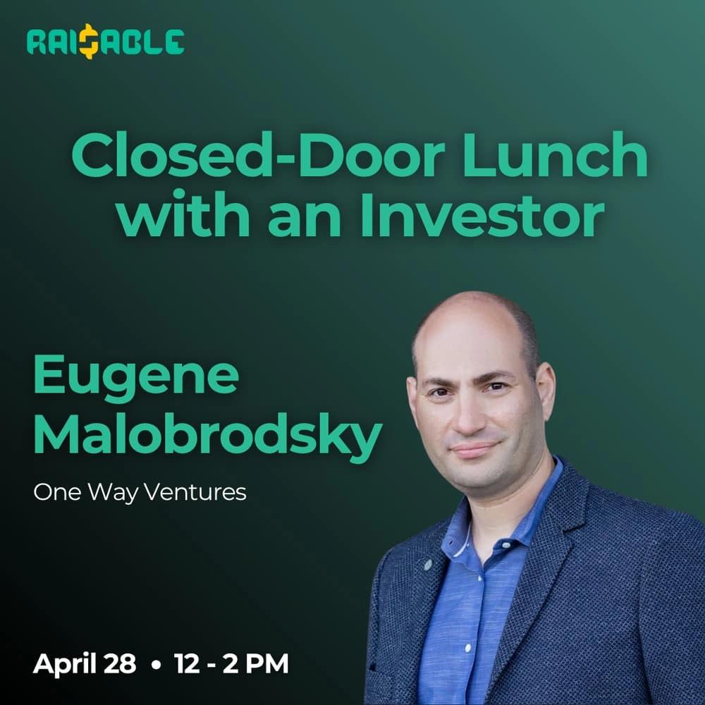 Raisable: Lunch with an Investor