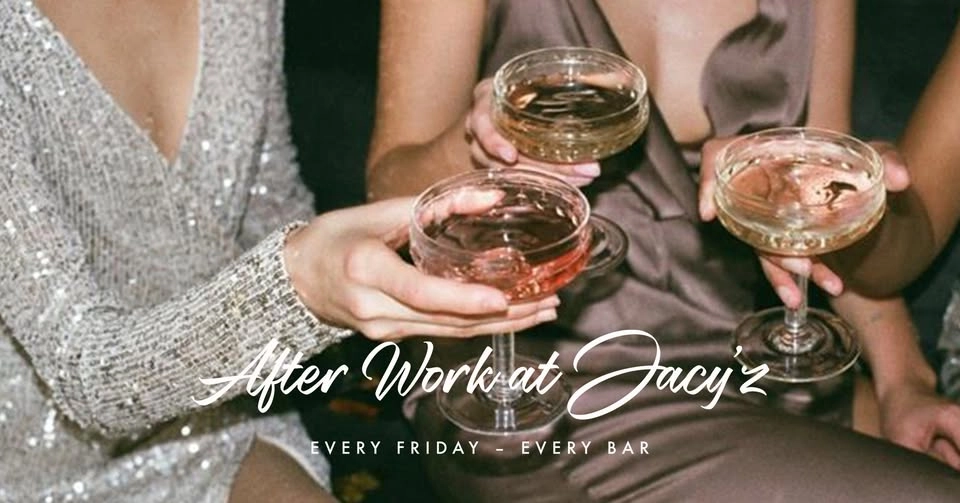 After Work at Jacy'z