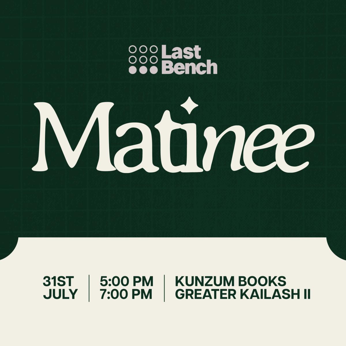 Matinee by LastBench Studio