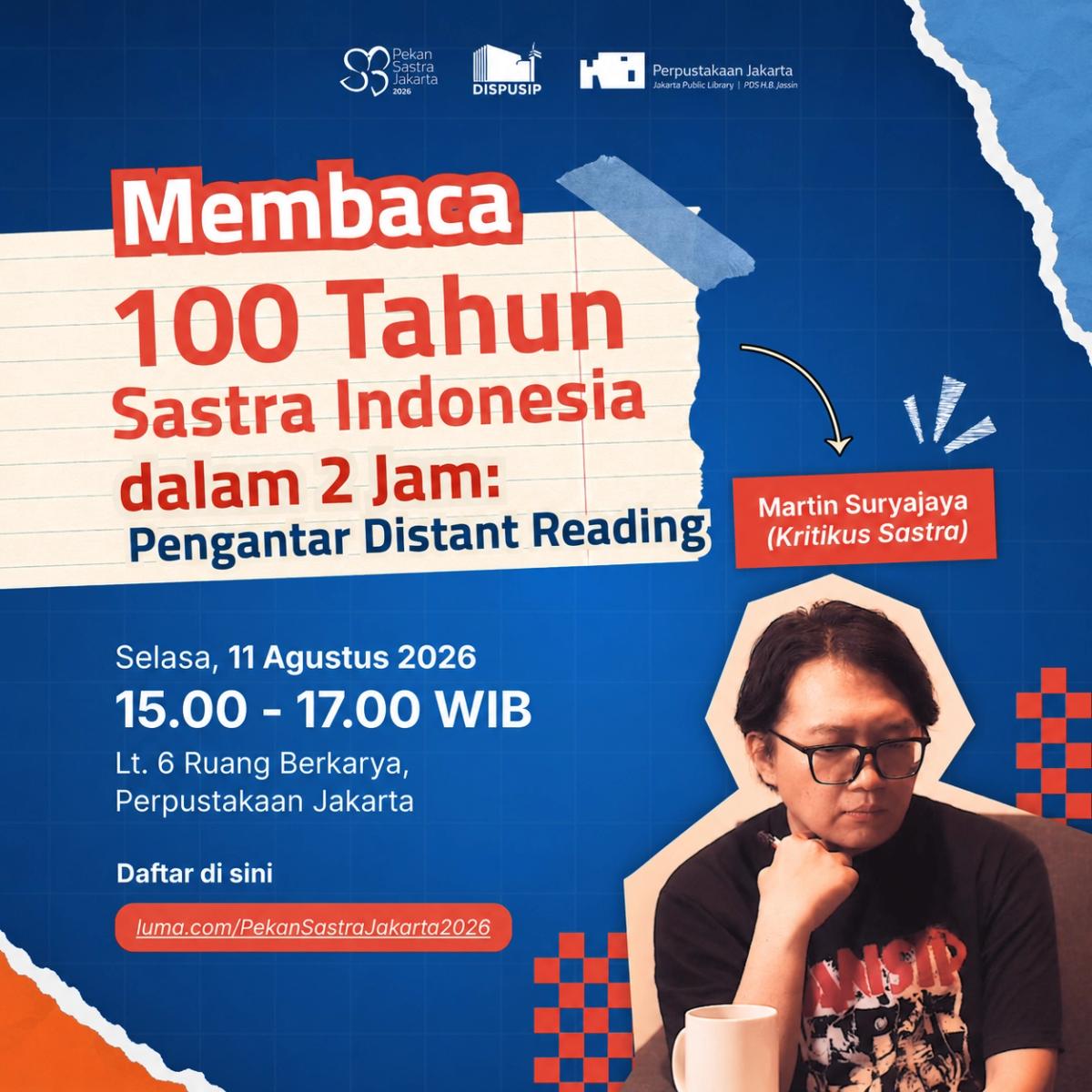 Membaca 100 Tahun Sastra Indonesia dalam 2 Jam: Pengantar Distant Reading bersama Martin Suryajaya