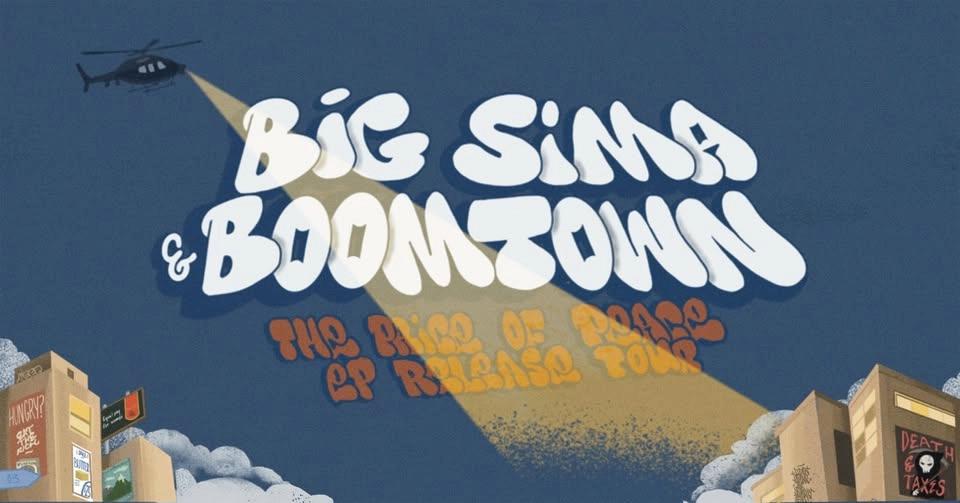 Big Sima & Boomtown | Wellington | The Price Of Peace EP Release Tour