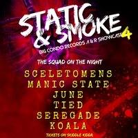 Big Condo Records Presents Static & Smoke 4