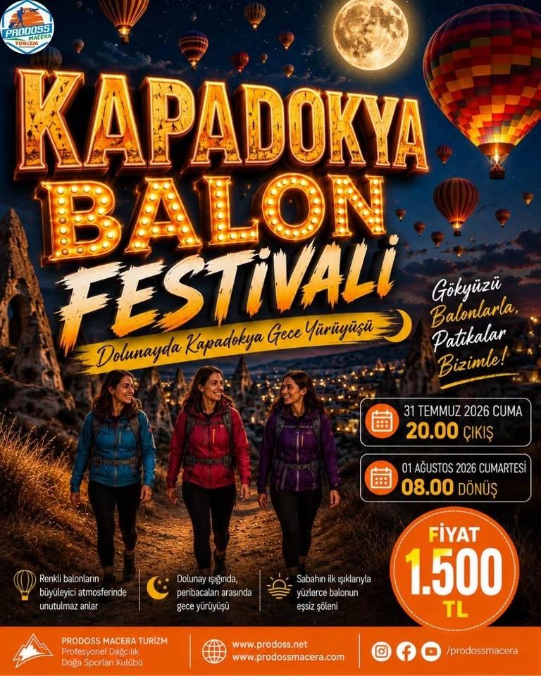🌕 Prodoss KAPADOKYA BALON FESTİVALİ & DOLUNAYDA GECE YÜRÜYÜŞÜ ve FOTOĞRAF ÇEKİMİ