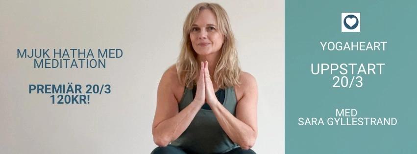 Mjuk hathayoga med meditation med Sara Gyllestrand