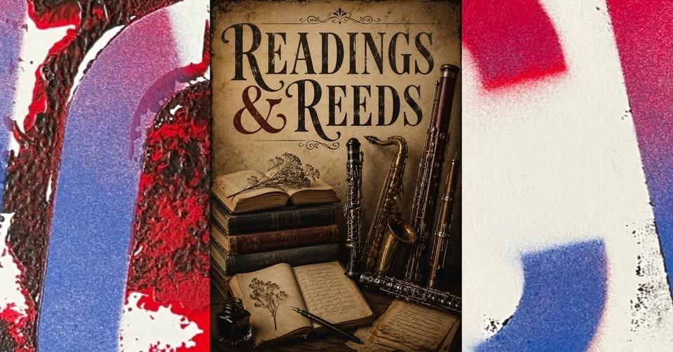Readings & Reeds