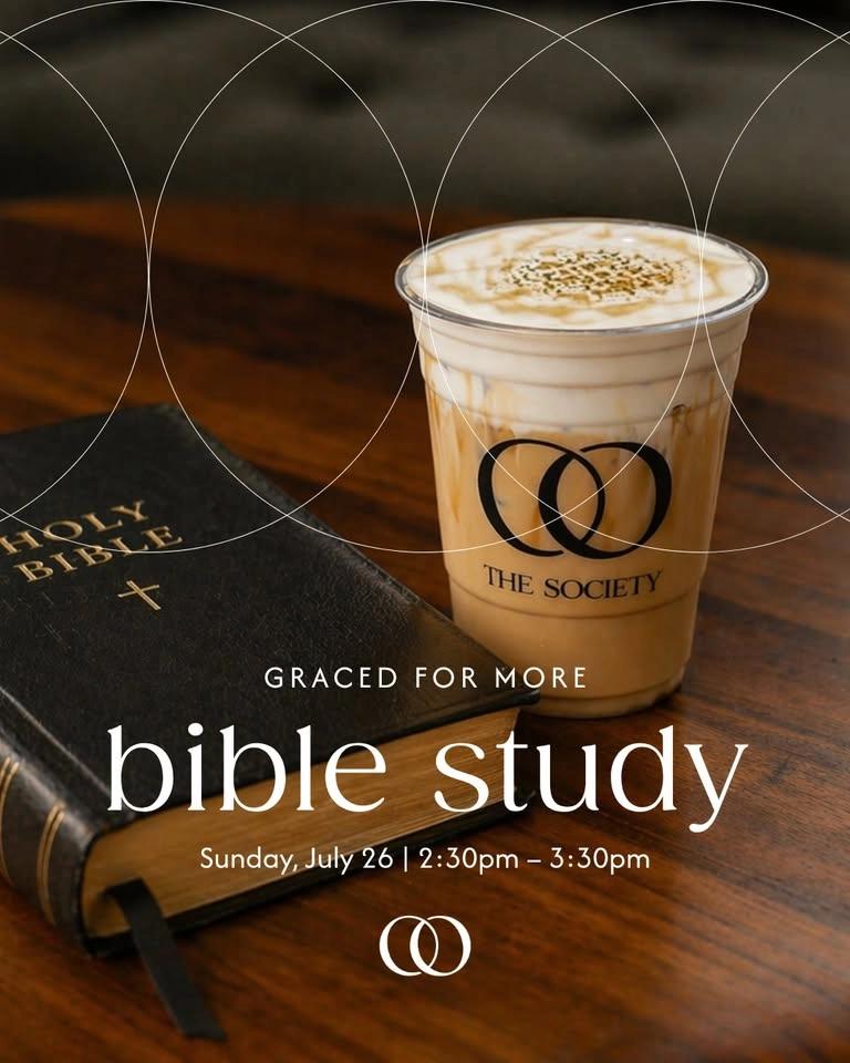 Graced for More Bible Study at The Society