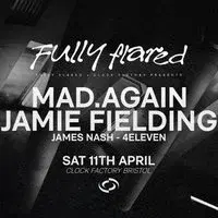 Fully Flared: Mad.Again & Jamie Fielding - Bristol