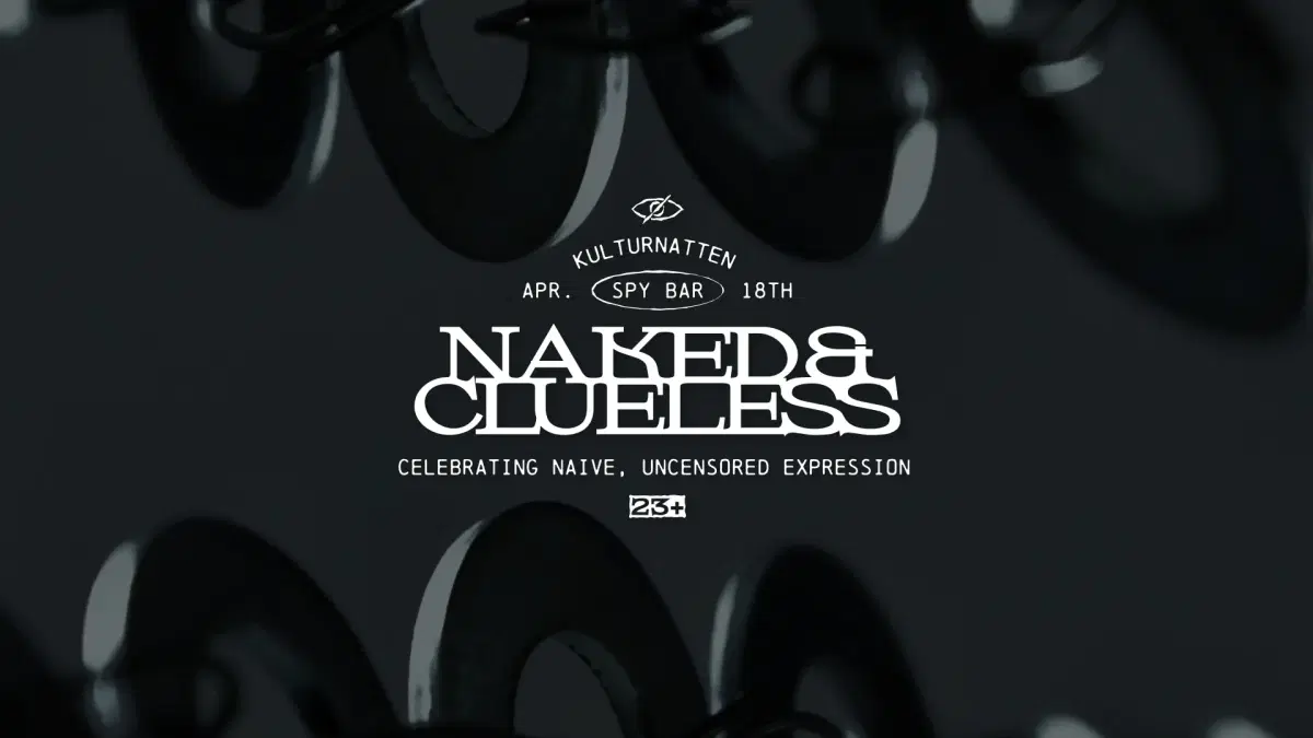 NAKED & CLUELESS – SPY BAR TAKEOVER