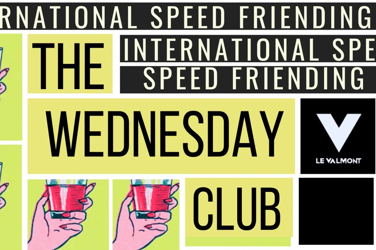 The Wednesday Club (International speed friending)