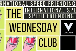 The Wednesday Club (International speed friending)