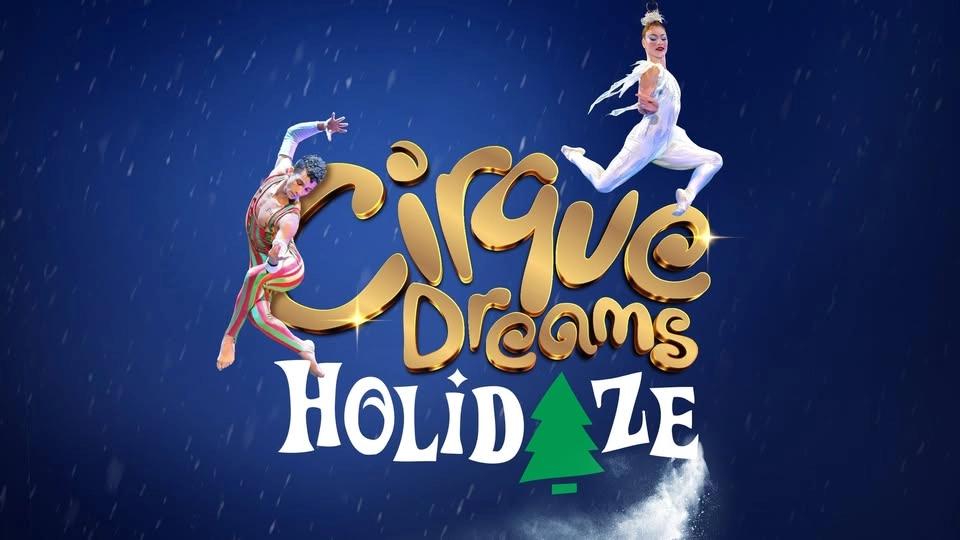 Cirque Dreams Holidaze (Touring)