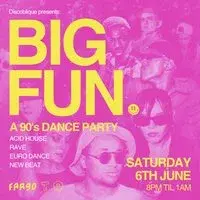 Big Fun | A 90s Dance Party