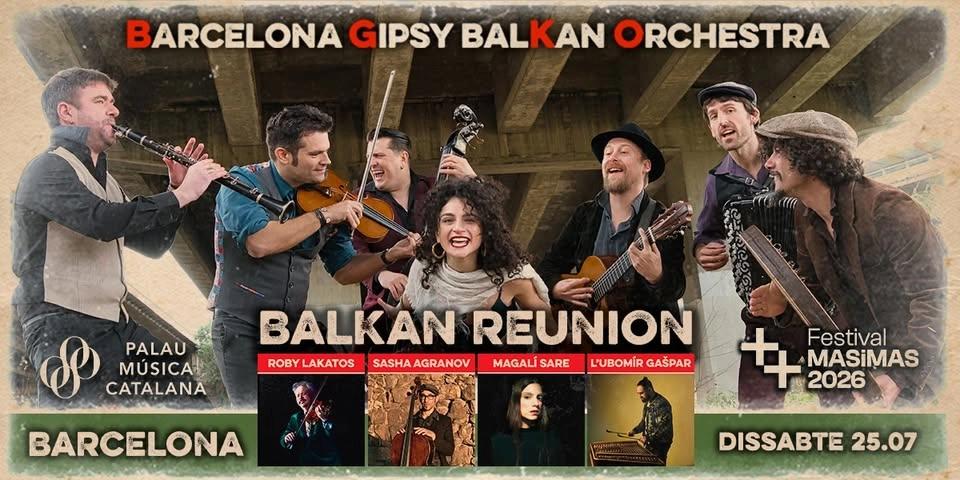 BGKO Presenta! Balkan Reunion . Palau de la Música (Barcelona) - MASiMAS Festival 2026
