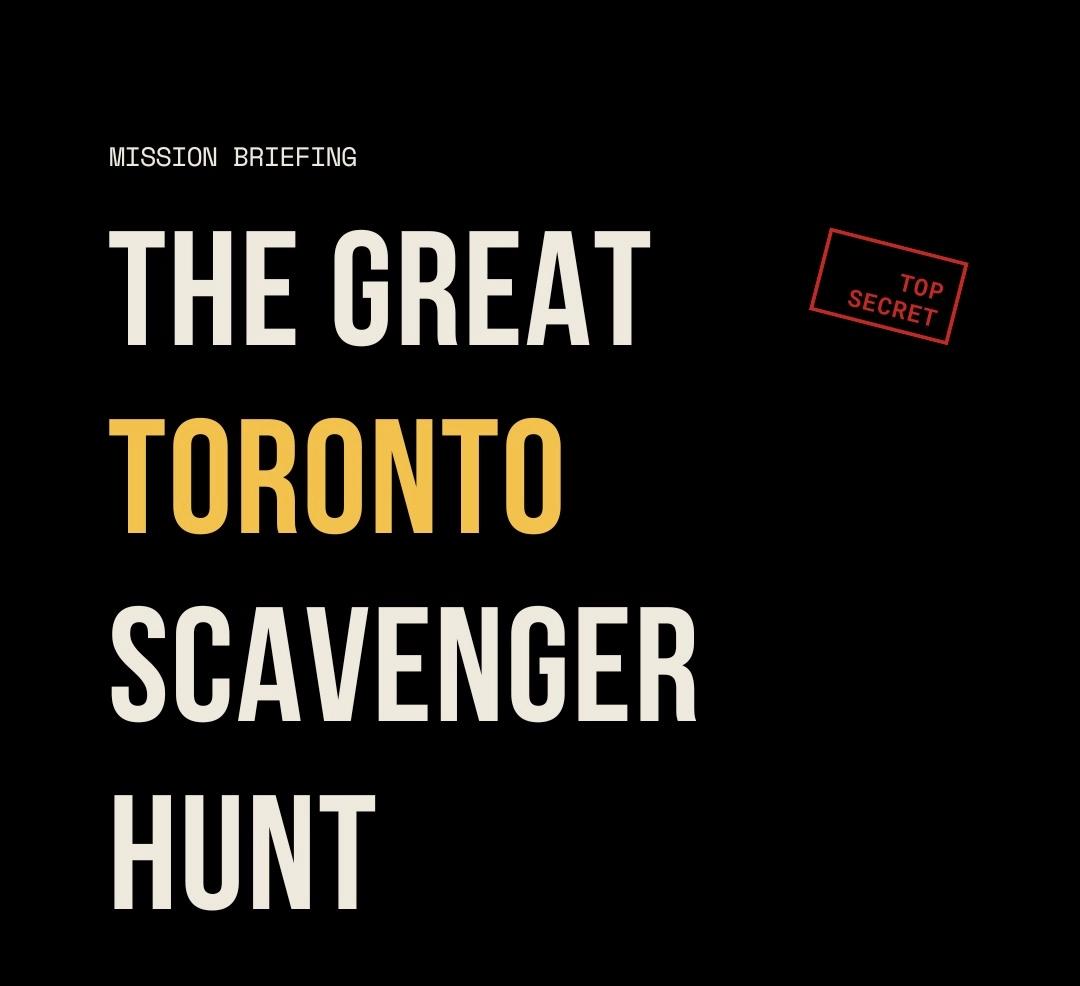 The Great Toronto Scavenger Hunt