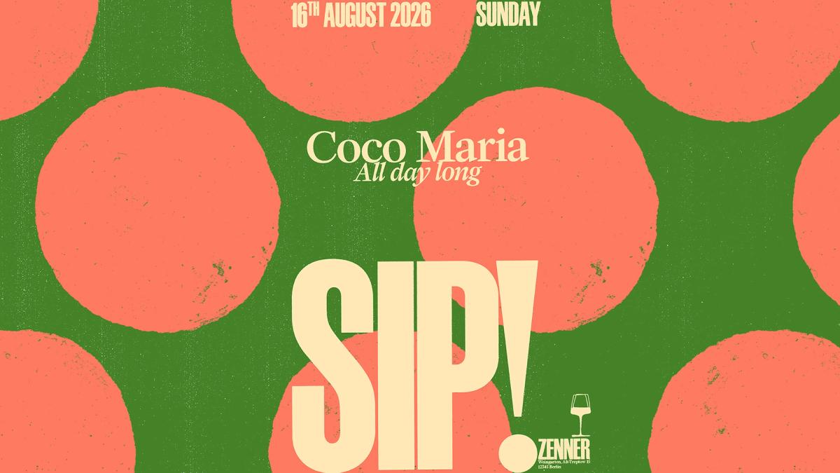 SIP! with Coco Maria (all day long)