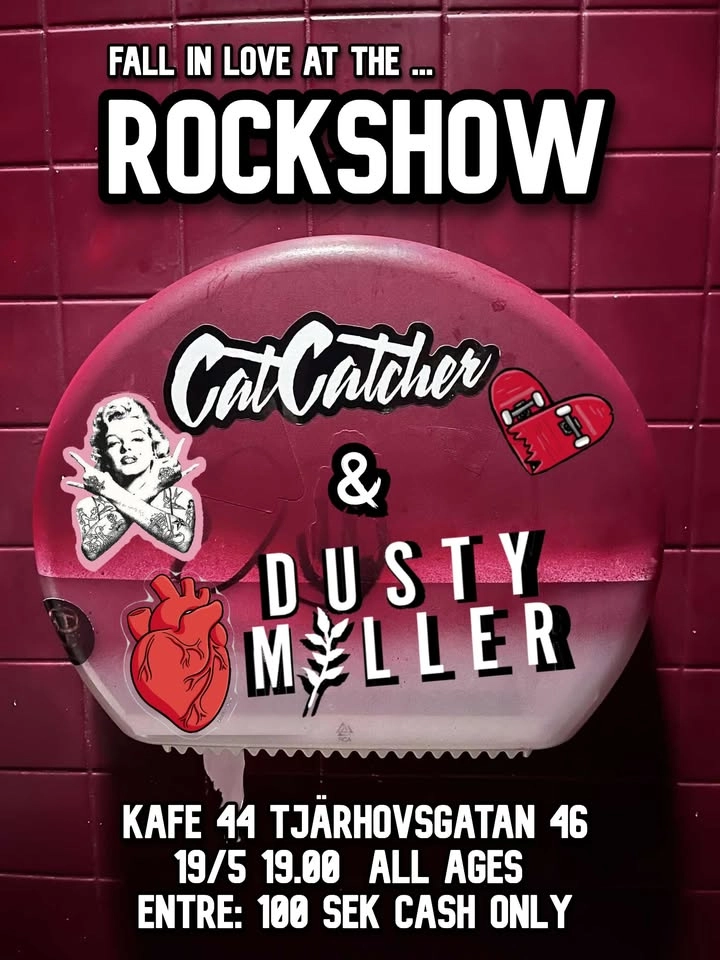 Dusty Miller & CatCatcher ALL AGES • Live på Kafé 44, Stockholm