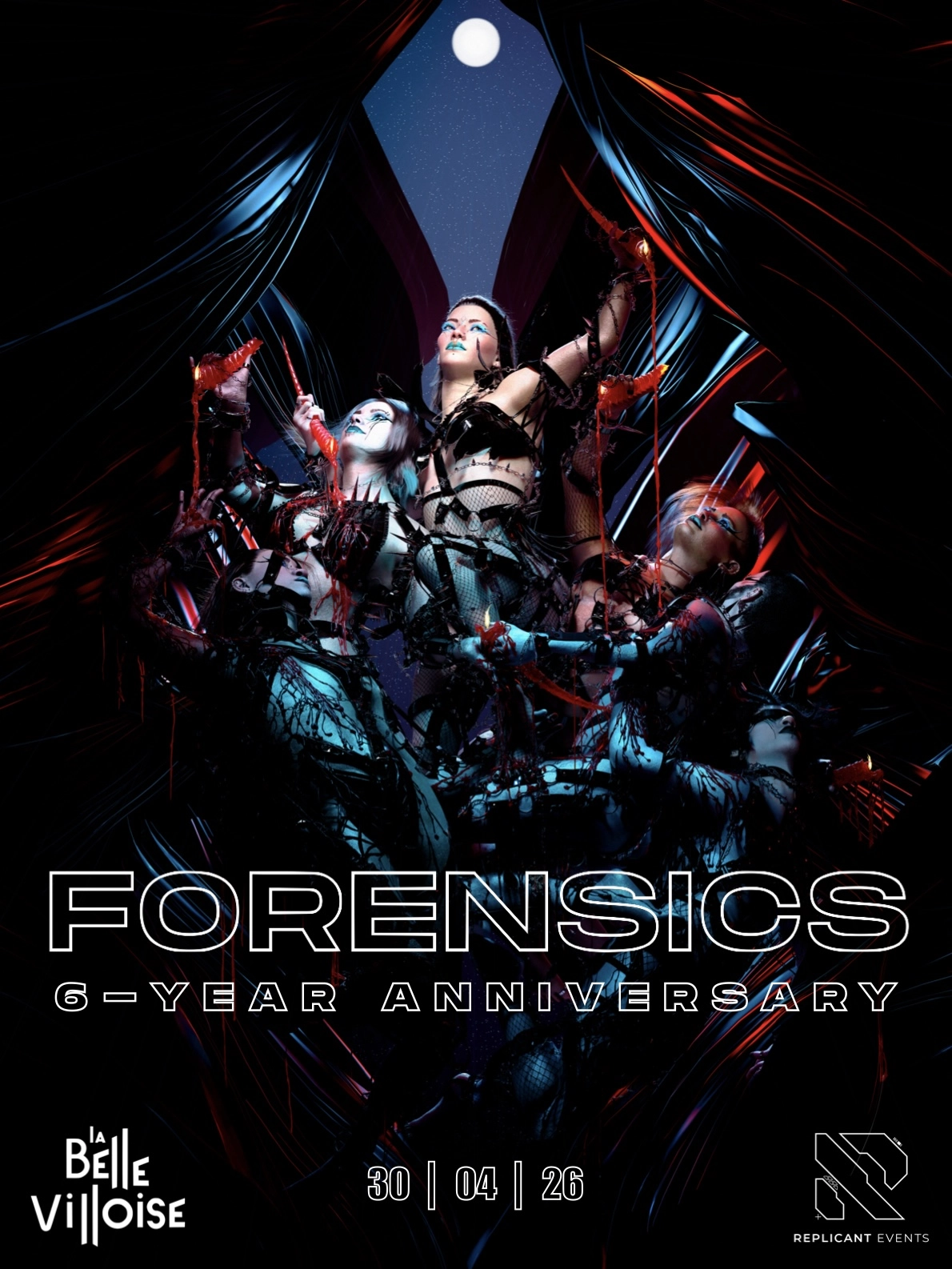 Forensics 6-Year Anniversary - (Veille Du 1er Mai)