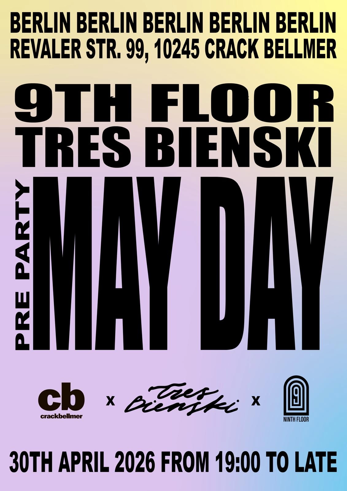 9th Floor & Tres Bienski x May Day