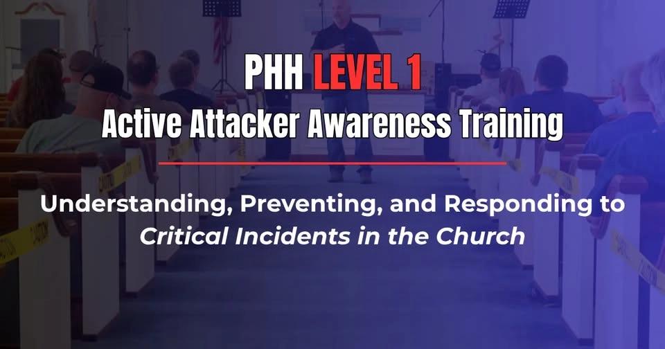 PHH Level 1: Active Threat Awareness for Churches | Stockbridge, Georgia
