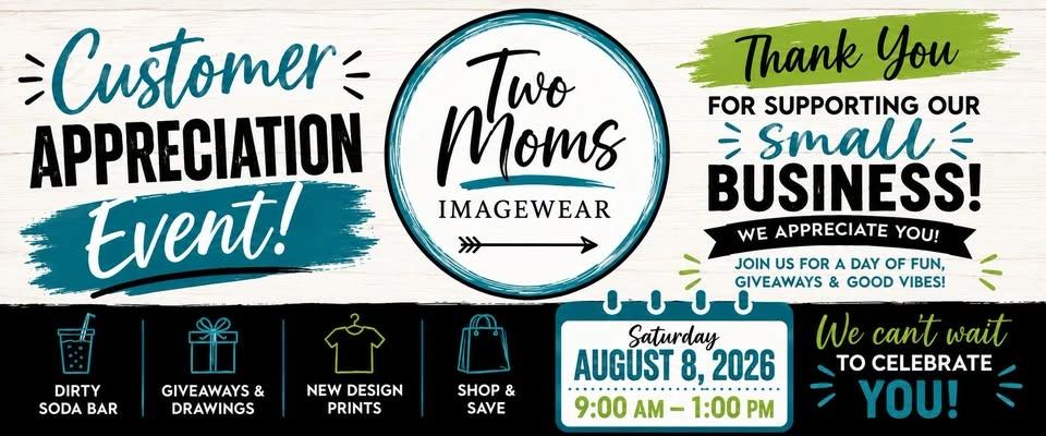 Two Moms Imagewear Customer Appreciation Day