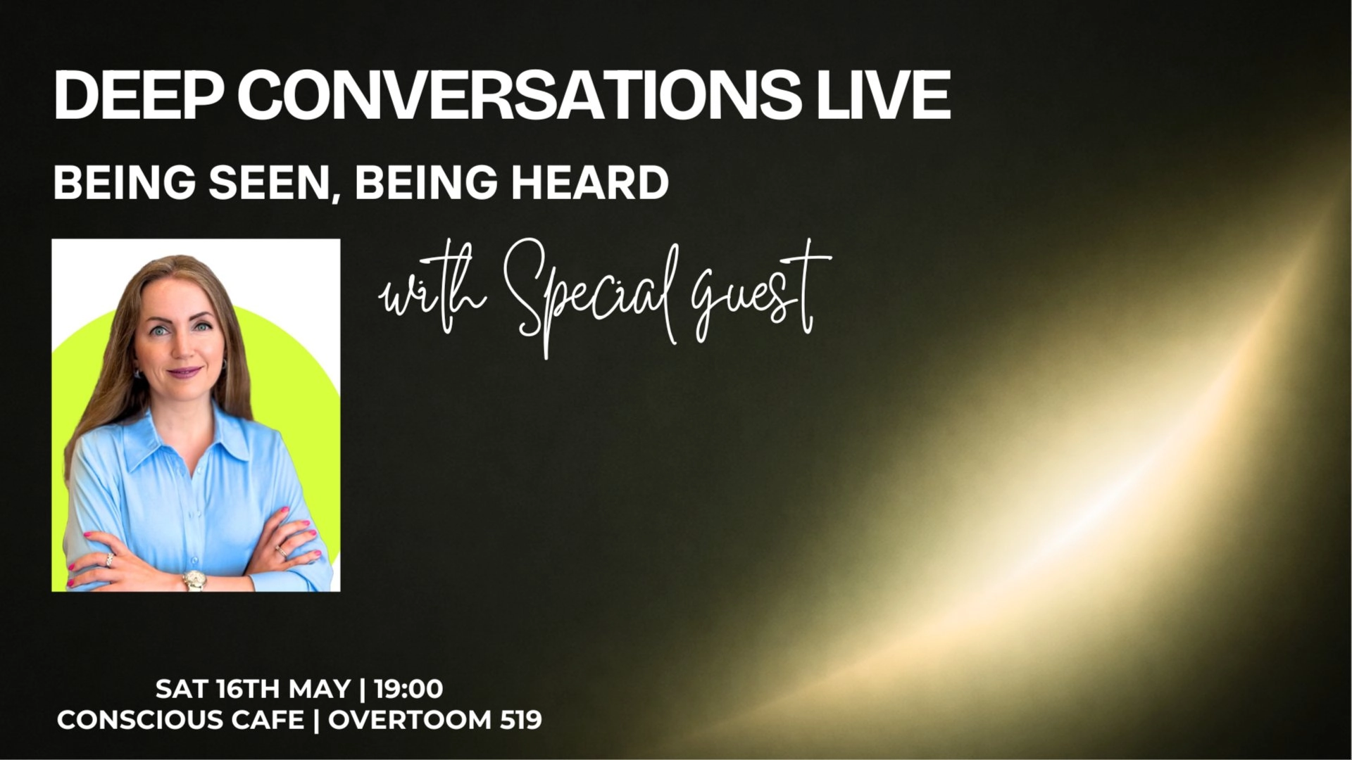 Deep Conversations: Being Seen, Being Heard