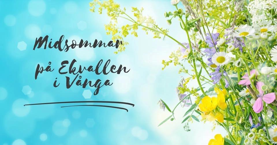 Fira midsommar på Ekvallen i Vånga