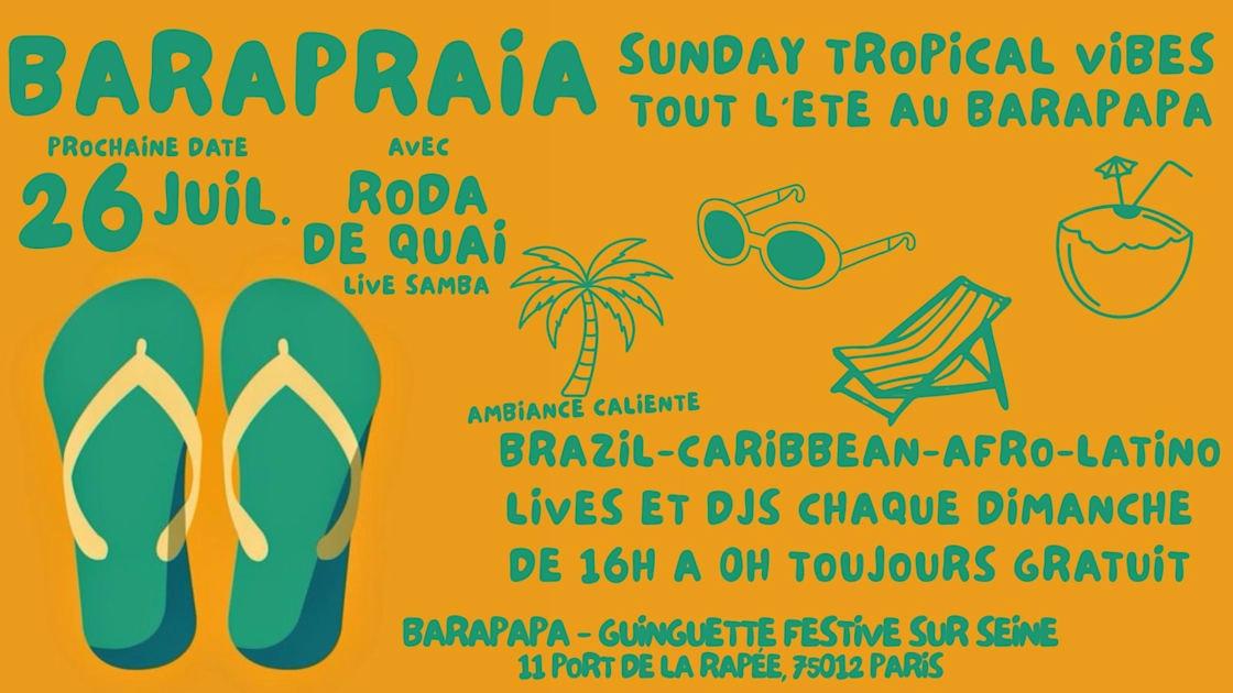 Barapraia - Sunday Tropical Vibes Au Barapapa !