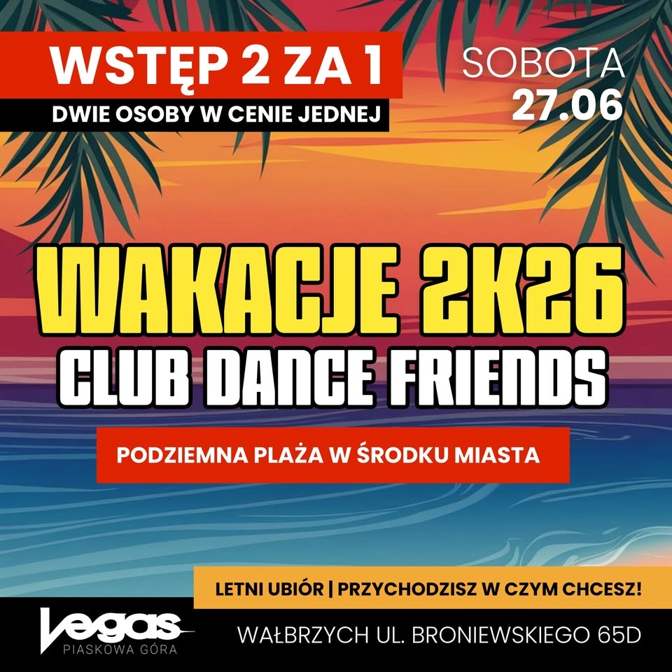 WAKACJE 2K26 | CLUB DANCE FRIENDS!