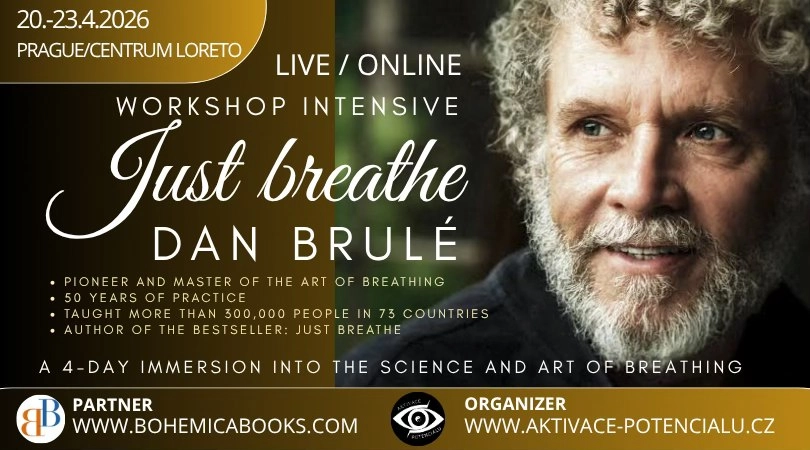 JUST BREATH - The Power of Breath, Energy and Awareness - with DAN BRULÉ