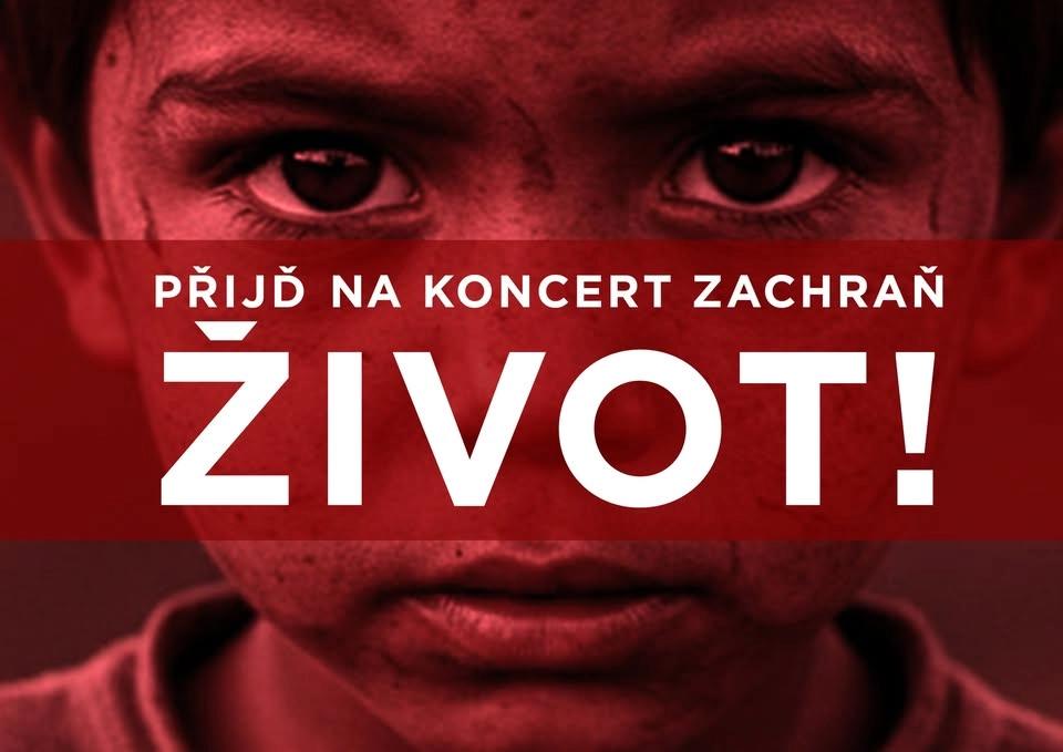PŘIJĎ NA KONCERT, ZACHRAŇ ŽIVOT!
