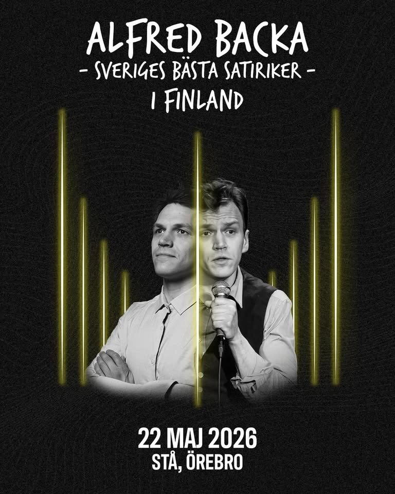Alfred Backa – Sveriges bästa satiriker – i Finland • 22/5 • Örebro