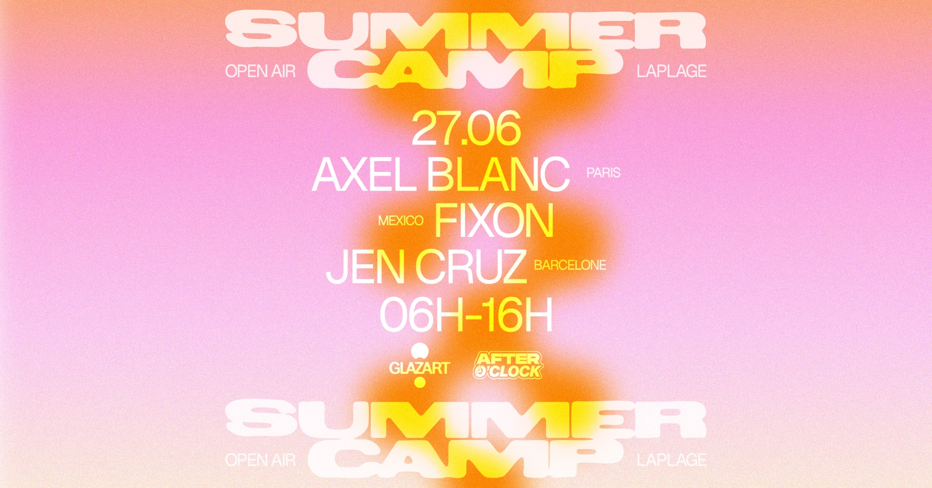 After O'Clock X La Plage Open Air: FIXION, Jen Cruz, Axel Blanc