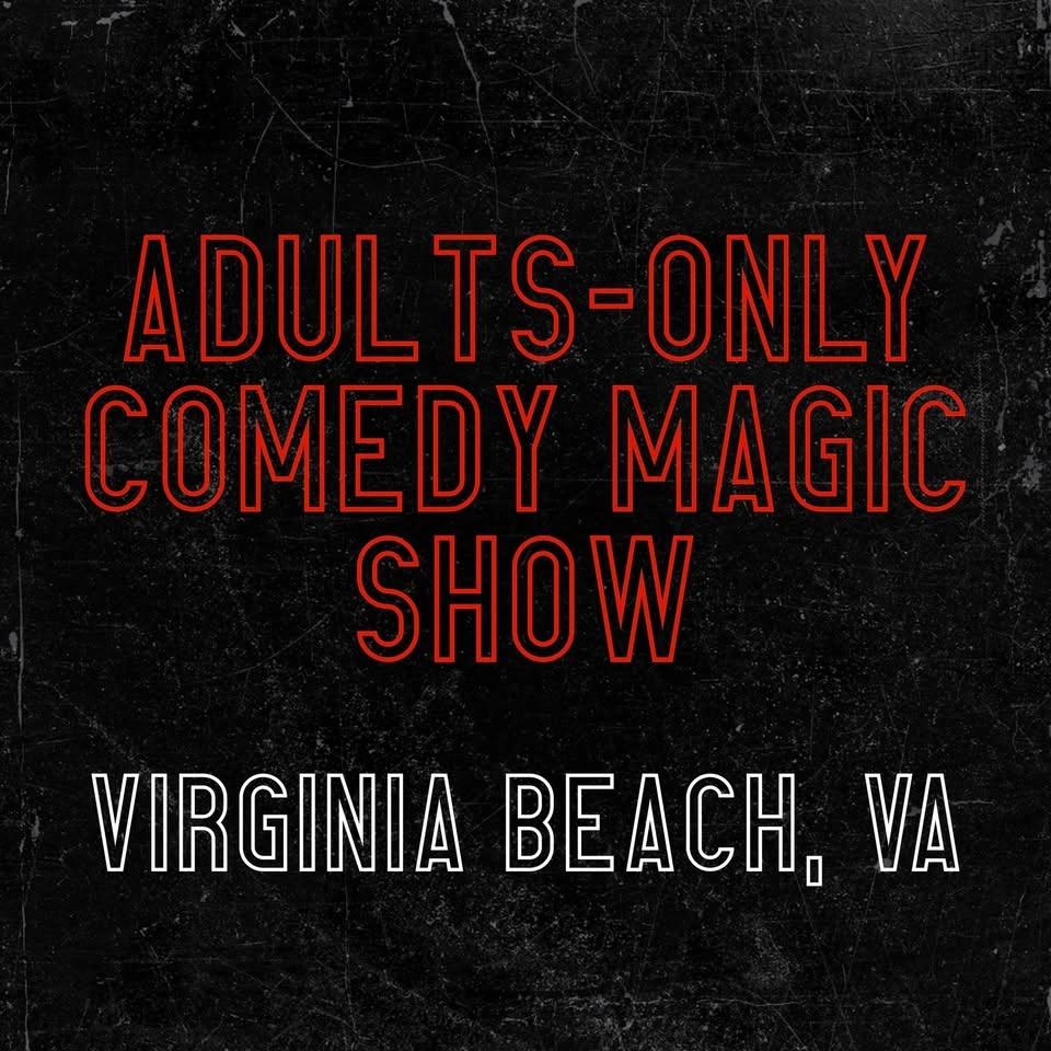 Magic For Adults: Virginia Beach, VA