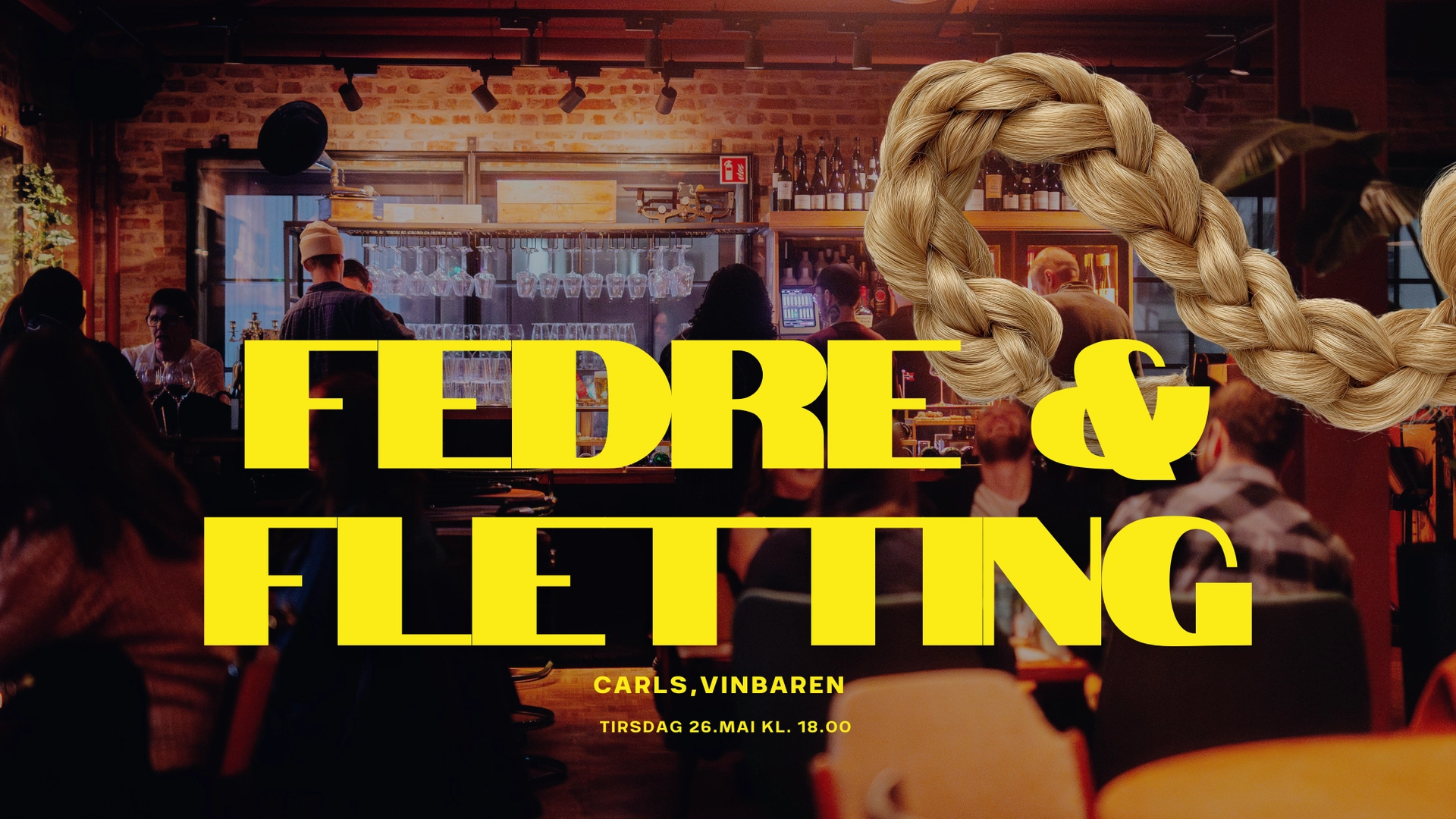 Fedre & Fletting - Avlyst!