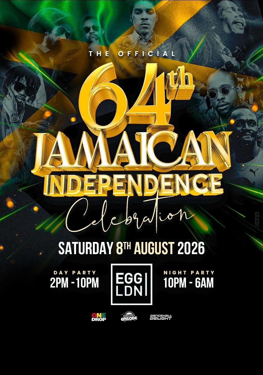 The Official 64th Jamaican Independene: Dancehall Episode x One Drop x Dancehall Delight