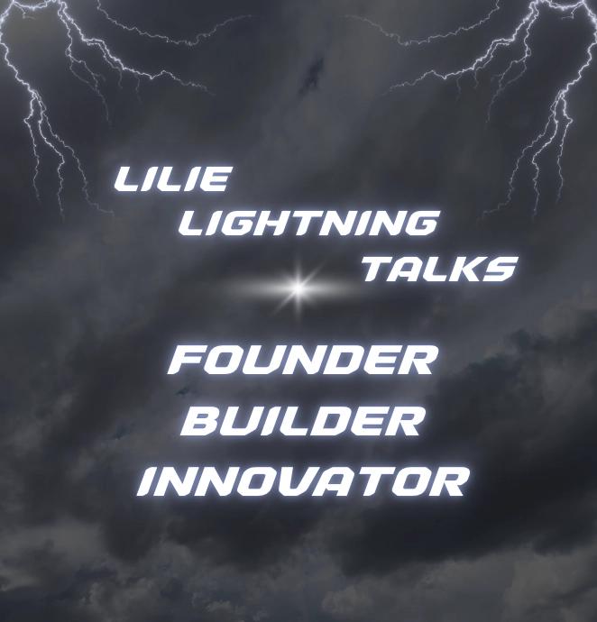 Lilie Lightning Talks