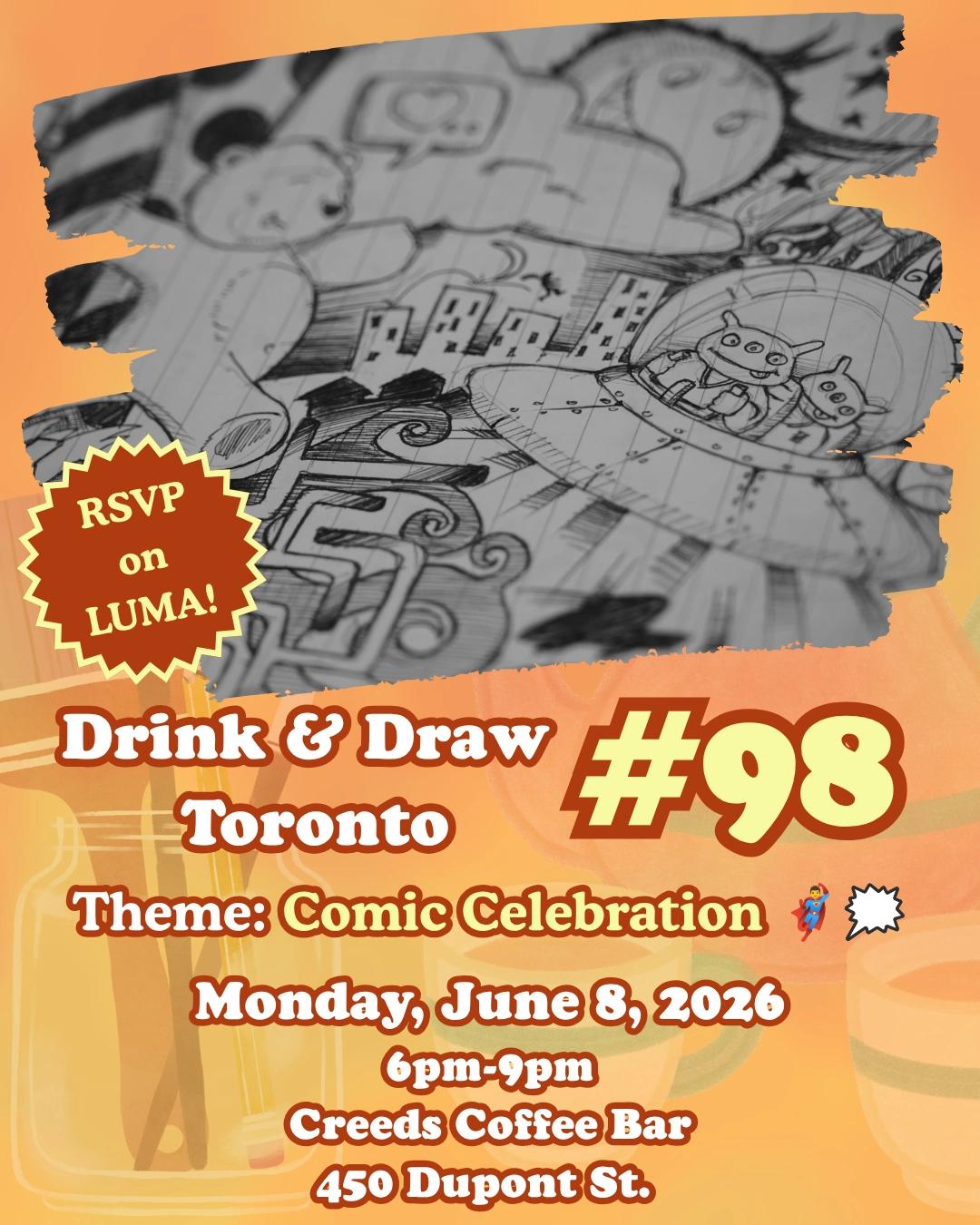 Drink & Draw Toronto #98: Comic celebration 🎉