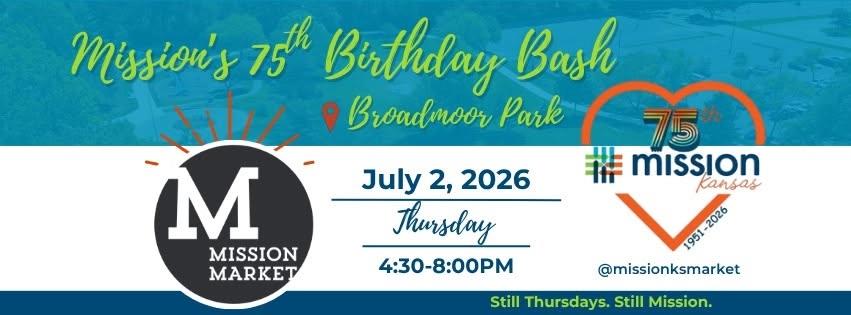Mission's 75th Birthday Bash @Mission Market