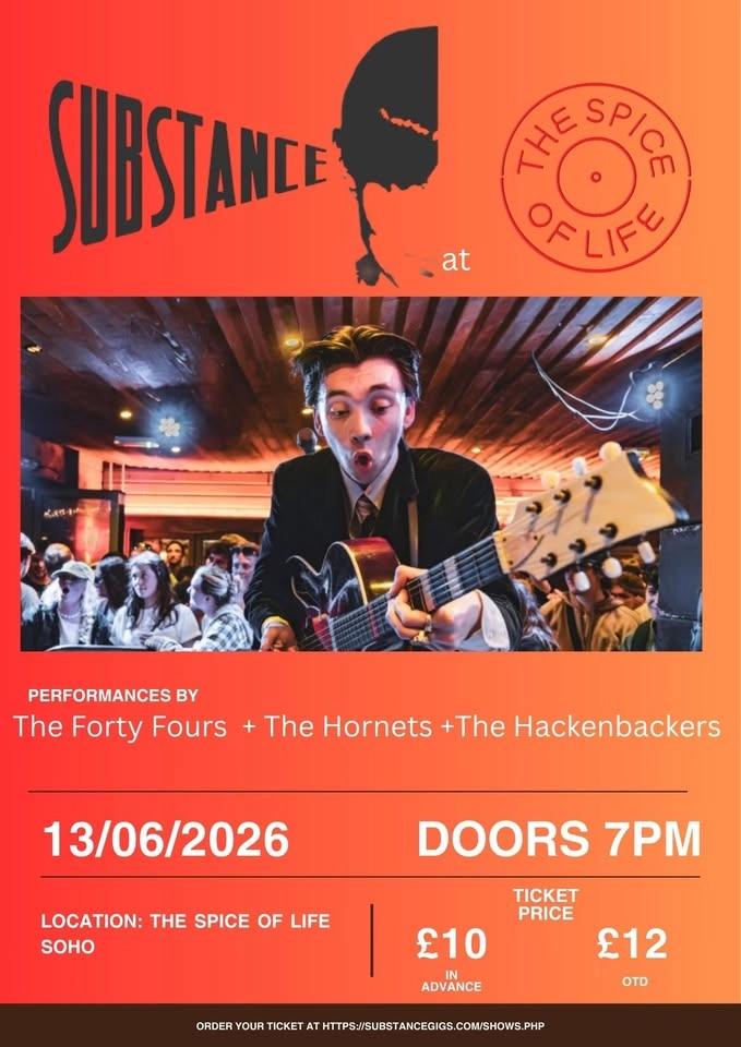 Substance at the Spice of Life - featuring The Forty Fours