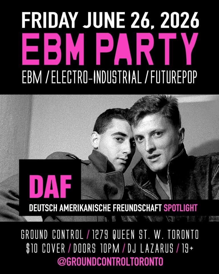 EBM PARTY w/ DAF Spotlight - ebm, electro-industrial, futurepop