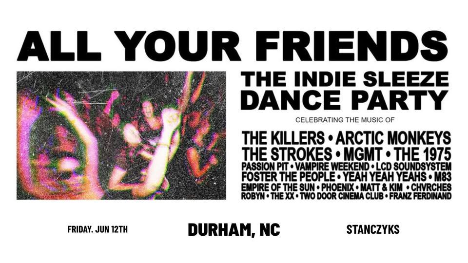 ALL YOUR FRIENDS: THE INDIE PARTY at Stanczyks