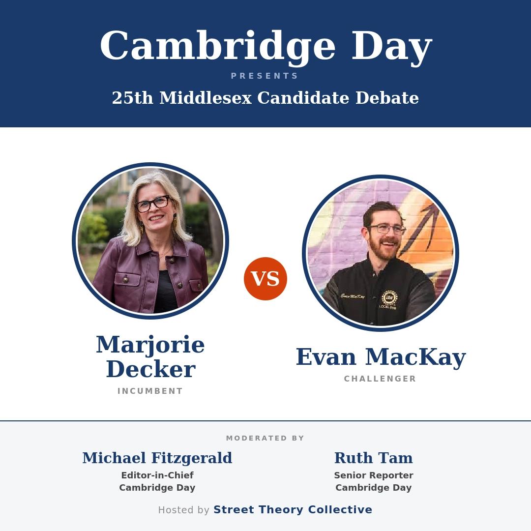 Debate: Marjorie Decker & Evan MacKay - hosted by Cambridge Day