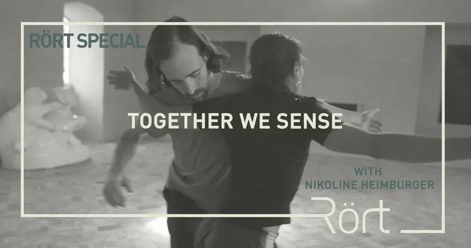 Rört Special: Together We Sense