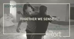 Rört Special: Together We Sense
