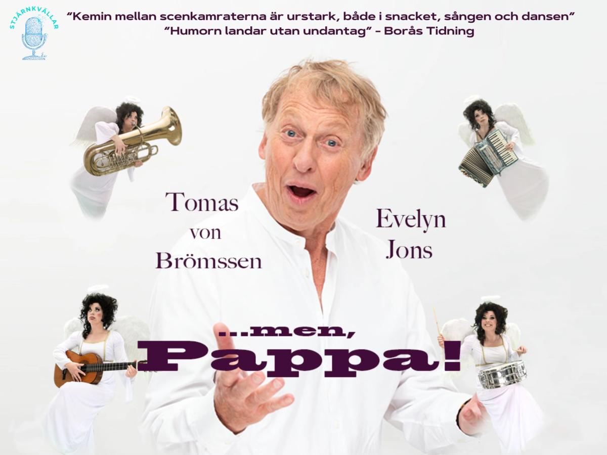 Men, Pappa! Med von Brömssen och Jons