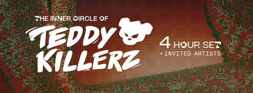 The Inner Circle Of: Teddy Killerz